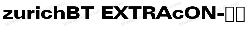 zurichBT EXTRAcON字体转换